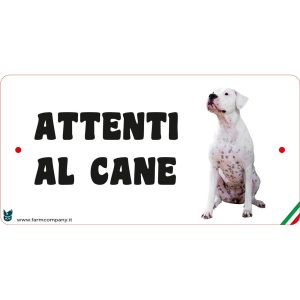 Targa in FOREX con scritta "Attenti al cane" DOGO ARGENTINO