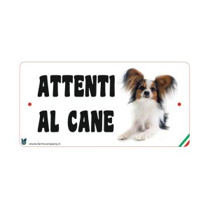 Targa in FOREX con scritta "Attenti al cane" PAPILLON